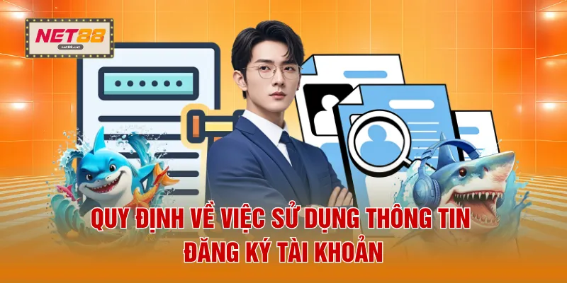 Điều Khoản Điều Kiện 1 Quy định về việc sử dụng thông tin đăng ký tài khoản